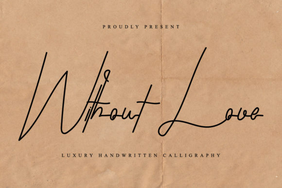 Without Love: The Script Typeface That Elevates Campaign Visuals